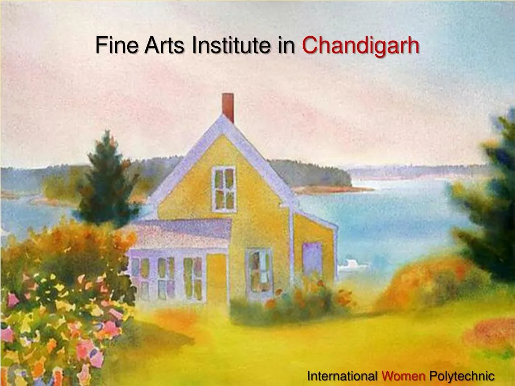 fine arts institute in chandigarh