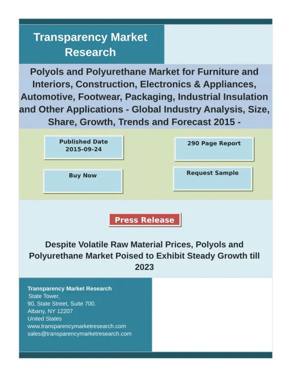 Polyols and Polyurethane Market Analysis by Segments, Size and Forecast 2015 - 2023