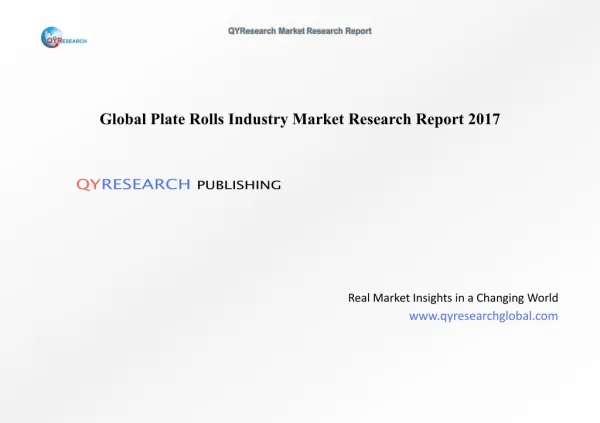 Global Plate Rolls Industry Market Research Report 2017