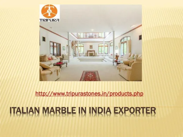 Italian Marble in India Exporter