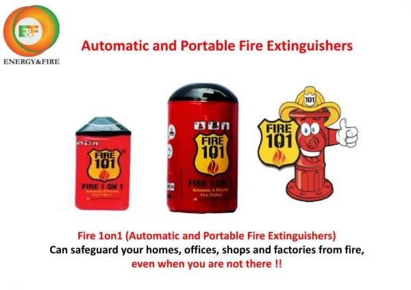 Automatic Fire Extinguishers - Fire Safety Products from Energy and Fire