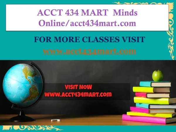 ACCT 434 MART Minds Online/acct434mart.com
