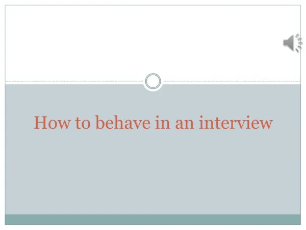 How To Behave In Interview