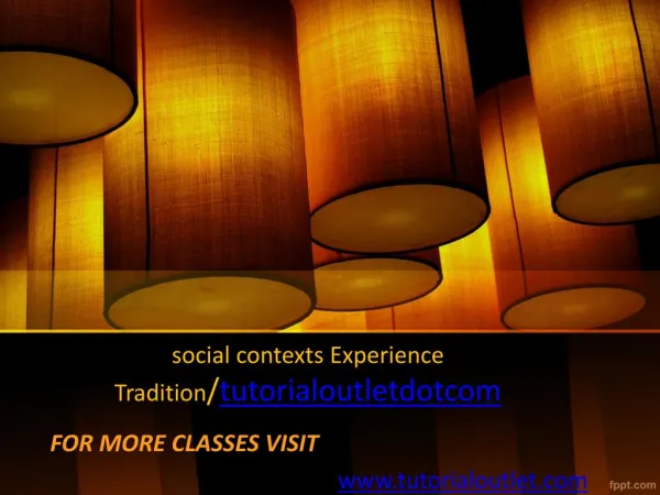 social contexts Experience Tradition/tutorialoutletdotcom