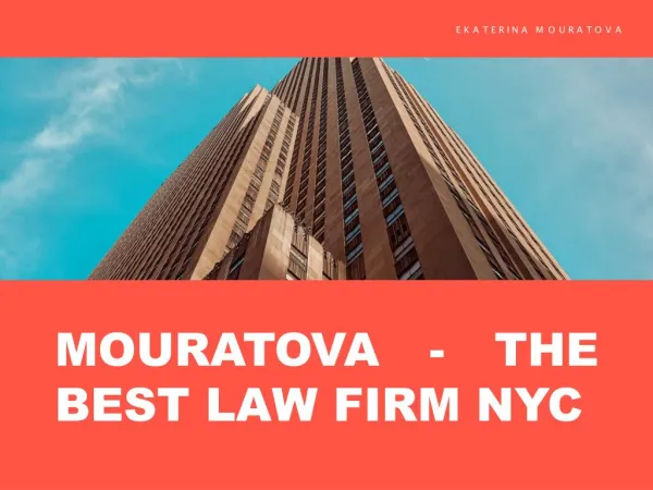 Mouratova - the best law firm NYC