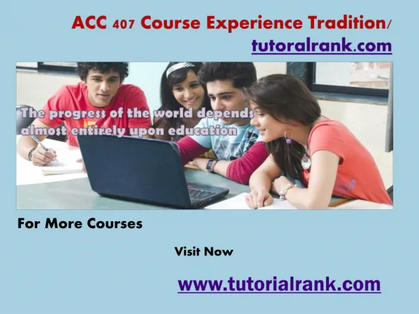 acc 407 course experience tradition tutoralrank