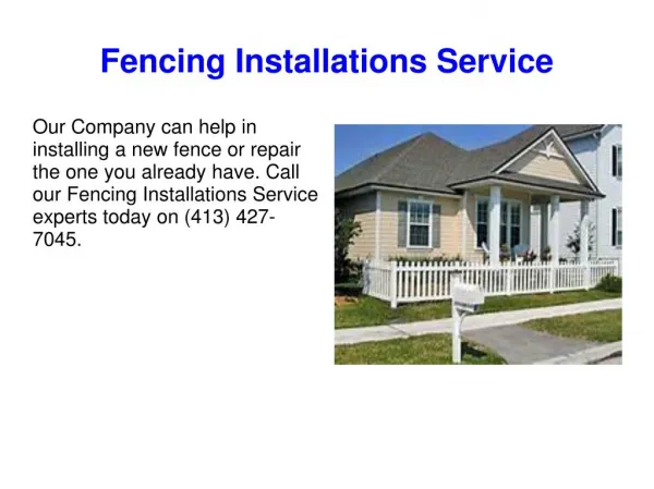 Fencing Installations Service