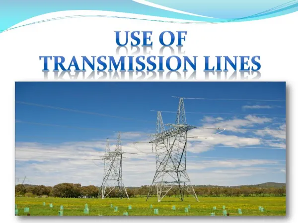 Use of Transmission Lines