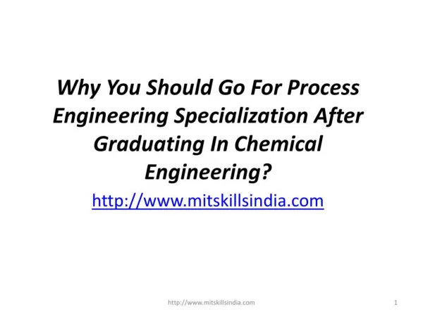 Why You Should Go For Process Engineering Specialization After Graduating In Chemical Engineering?