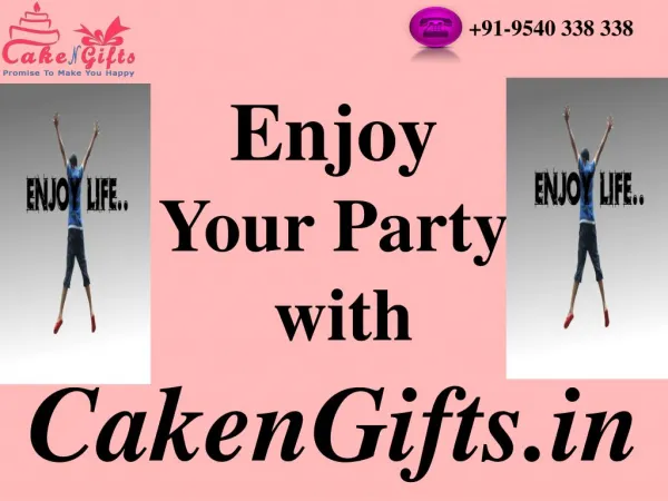 Now At on Each Occasion CakenGifts Always with You