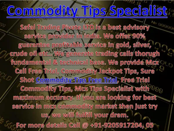 Sure Shot Commodity Tips Free Trial, Mcx Tips Specialist Call @ 91-9205917204