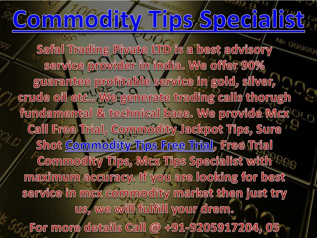 commodity tips specialist