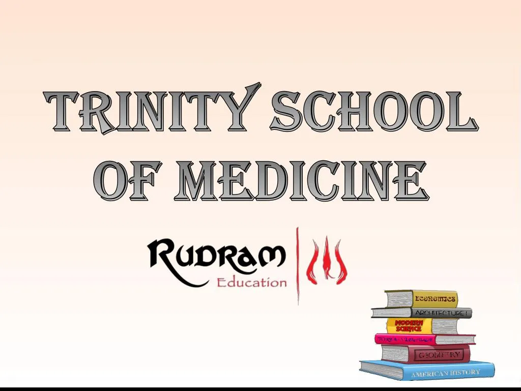 trinity school of medicine