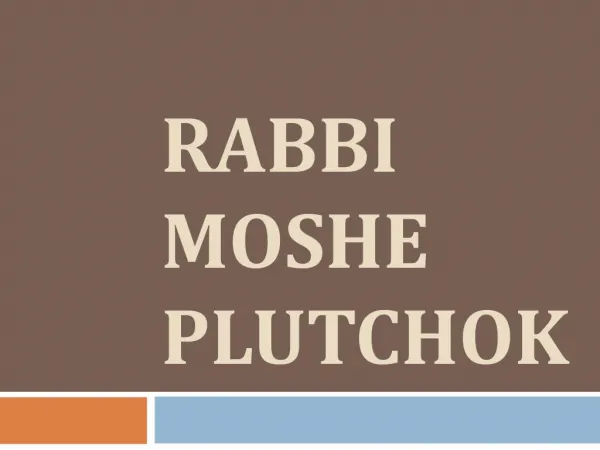 Rabbi Moshe Plutchok