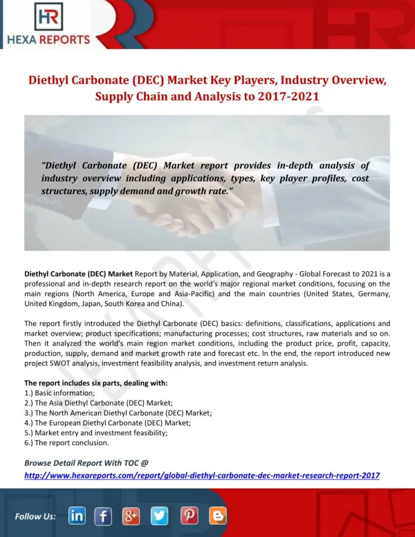 Diethyl Carbonate (DEC) Market Key Players, Industry Overview, Supply Chain and Analysis to 2017-2021