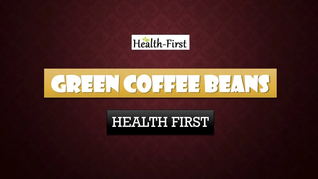 green coffee beans green coffee beans