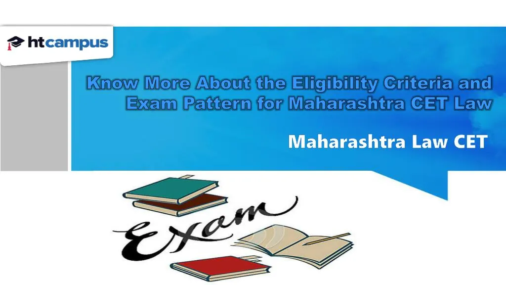 know more about the eligibility criteria and exam pattern for maharashtra cet law