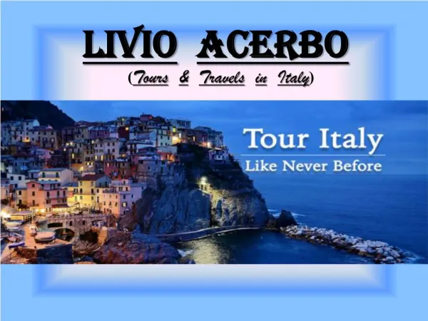 Tours and Travels Agency in Italy- Livio Acerbo