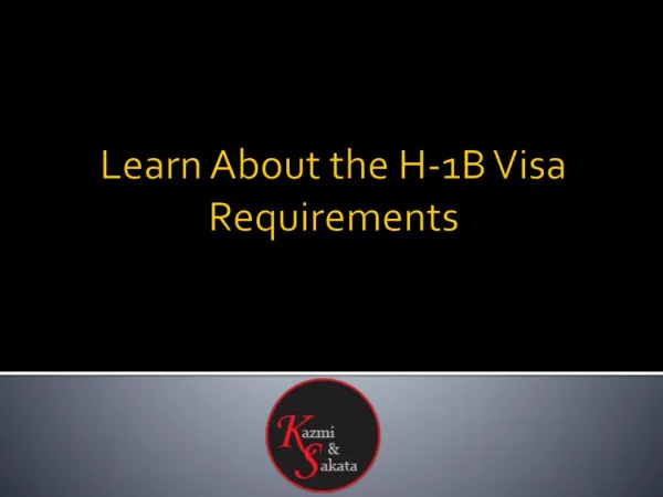 Learn About the H-1B Visa Requirements