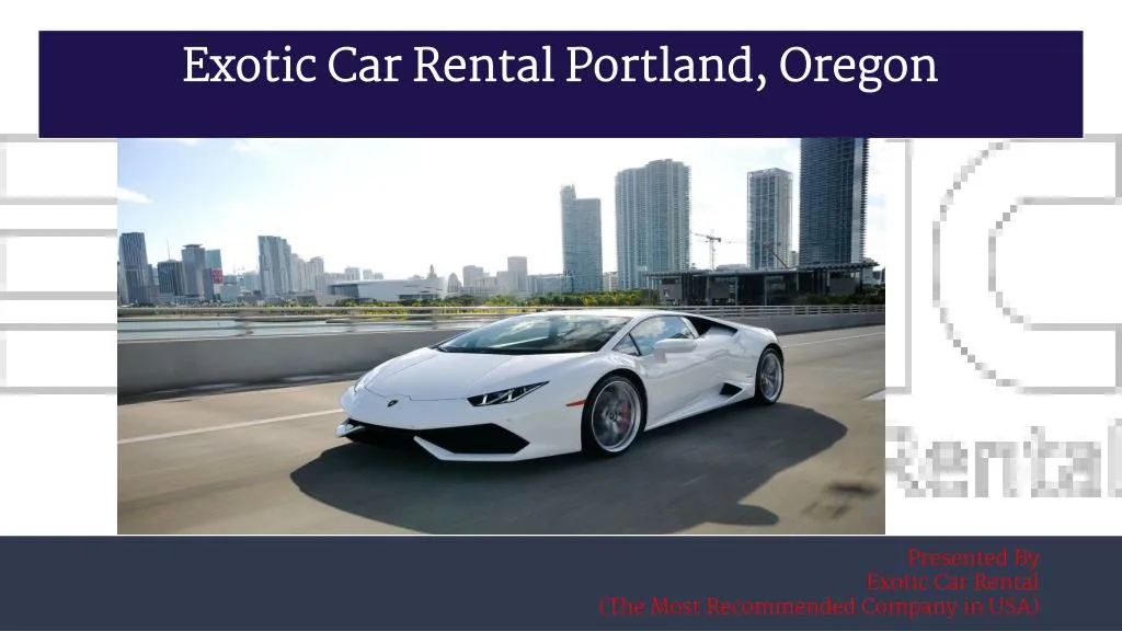 exotic car rental portland oregon
