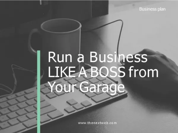 Run a Business Like a Boss from your Garage