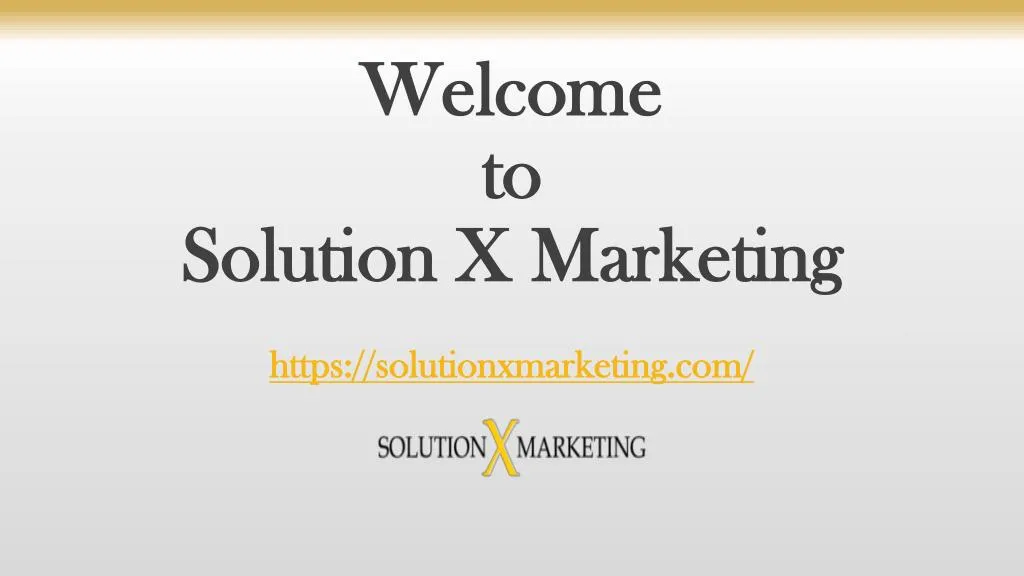 welcome to solution x marketing