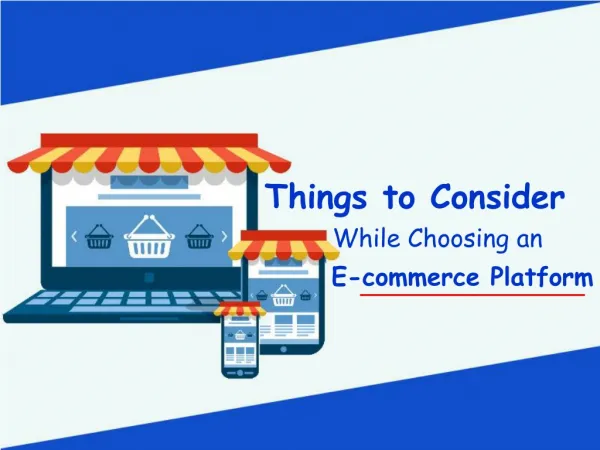 Things to Consider While Choosing an Ecommerce Platform