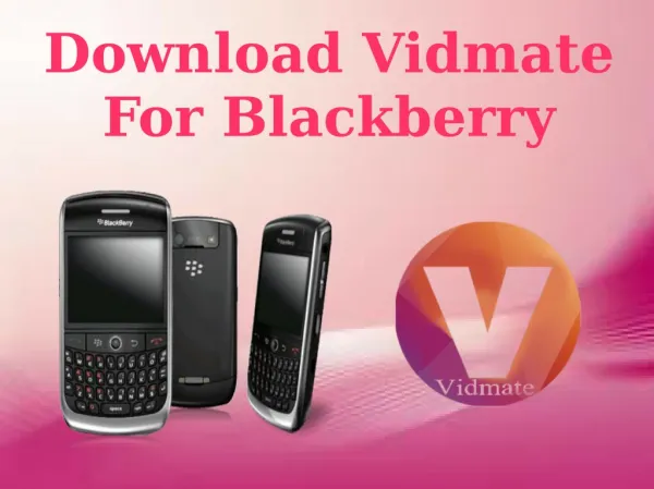 Download Vidmate For Blackberry