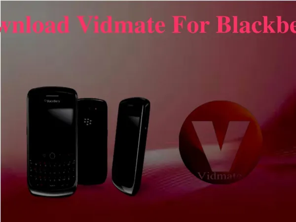 Download Vidmate For Blackberry