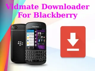 Vidmate Downloader For Blackberry - slide 1