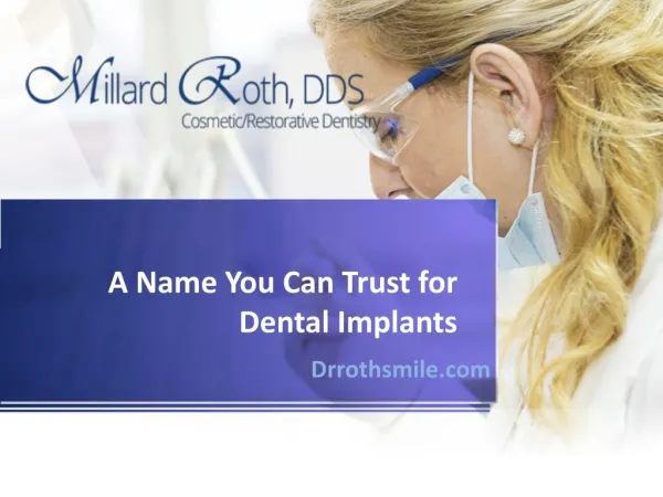 Drrothsmile.com – a name you can trust for dental implants