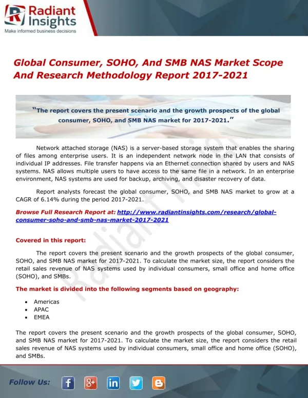 Global Consumer, SOHO, And SMB NAS Market Is Expected To Grow At A CAGR Of 6.14% To 2017-2021