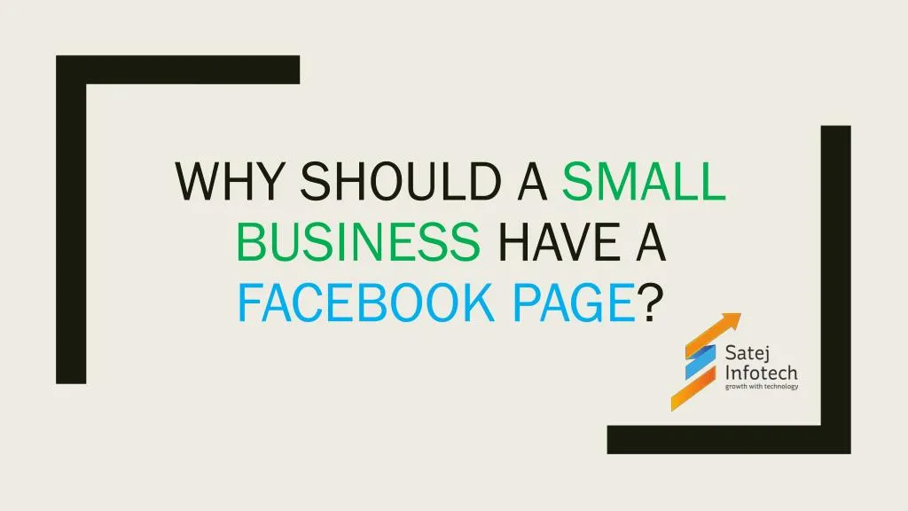 why should a small business have a facebook page