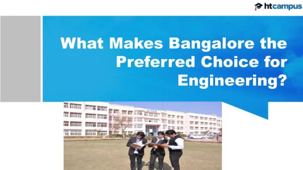 What Makes Bangalore the Preferred Choice for Engineering?