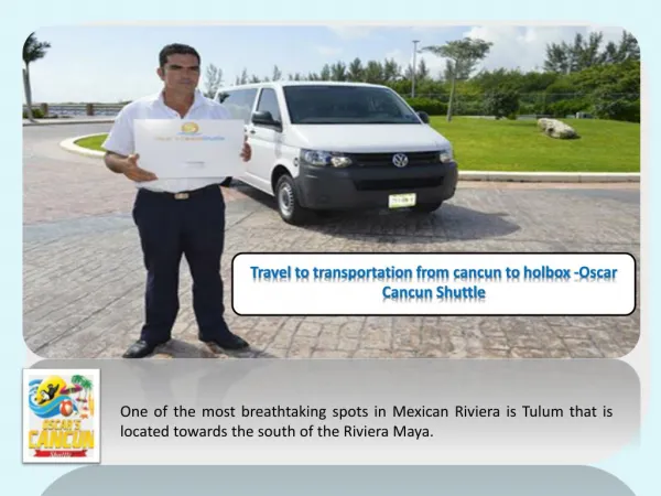 Travel to transportation from cancun to holbox -Oscar Cancun Shuttle