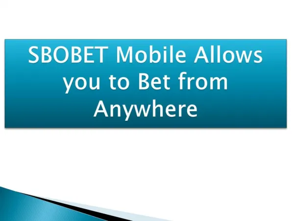 SBOBET Mobile Allows you to Bet from Anywhere