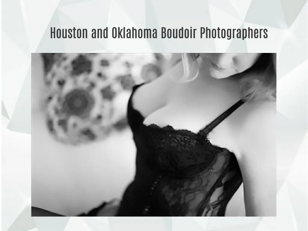 houston and oklahoma boudoir photographers