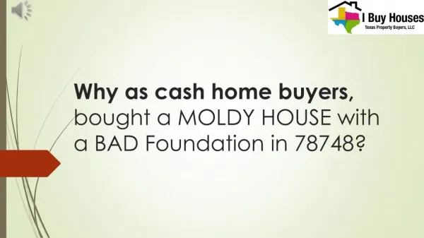 Why as cash home buyers, we bought a MOLDY HOUSE with a BAD Foundation in 78748?