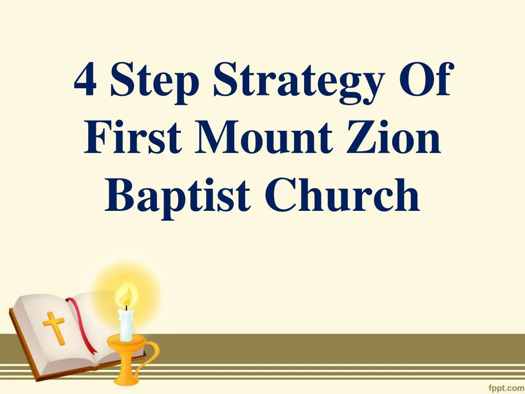 4 step strategy of first mount zion baptist church