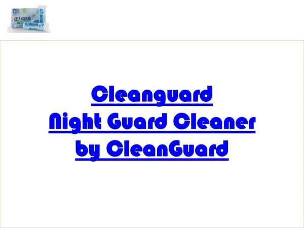 night guard cleaner, nightguard cleaner
