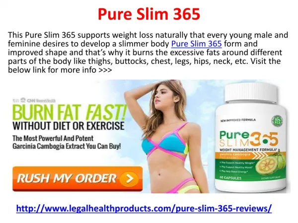 Read Pure Slim 365 Weight Loss Supplement Reviews, Side Effects and Result