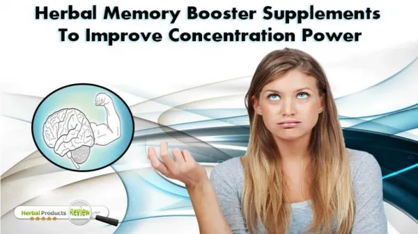 Herbal Memory Booster Supplements To Improve Concentration Power