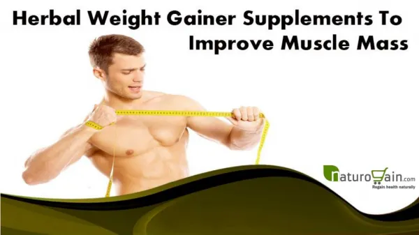 Herbal Weight Gainer Supplements To Improve Muscle Mass