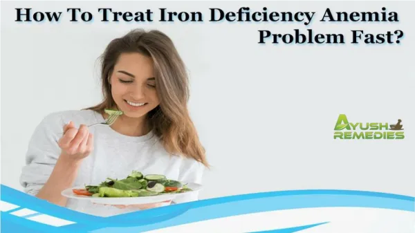 How To Treat Iron Deficiency Anemia Problem Fast?