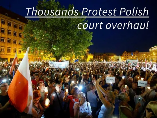 Thousands protest as Poland's Senate passes contested judiciary bil