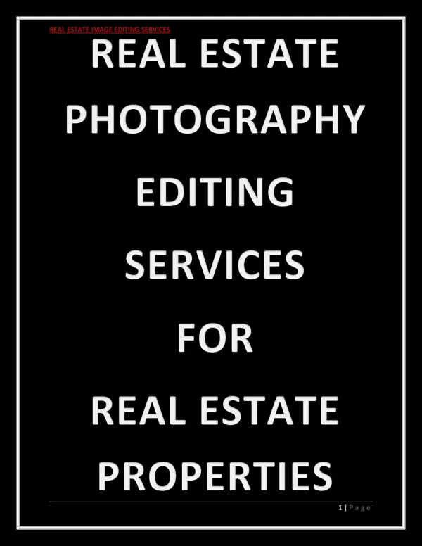 REAL ESTATE PHOTOGRAPHY EDITING SERVICES FOR REAL ESTATE PROPERTIES