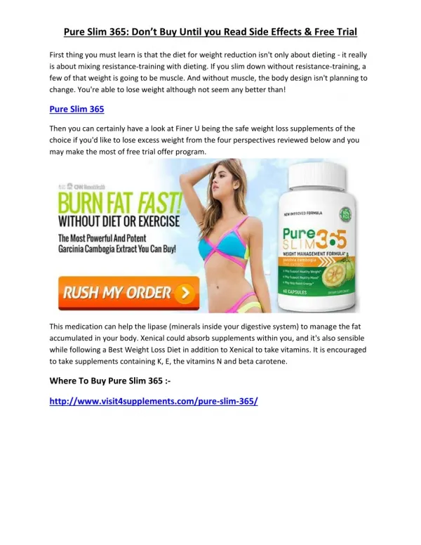 http://www.visit4supplements.com/pure-slim-365/