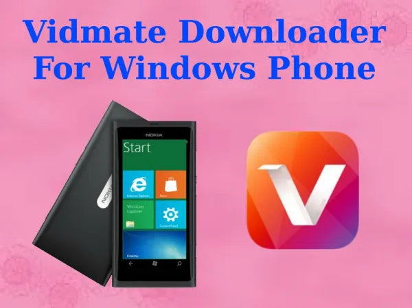 Vidmate Downloader For Windows Phone