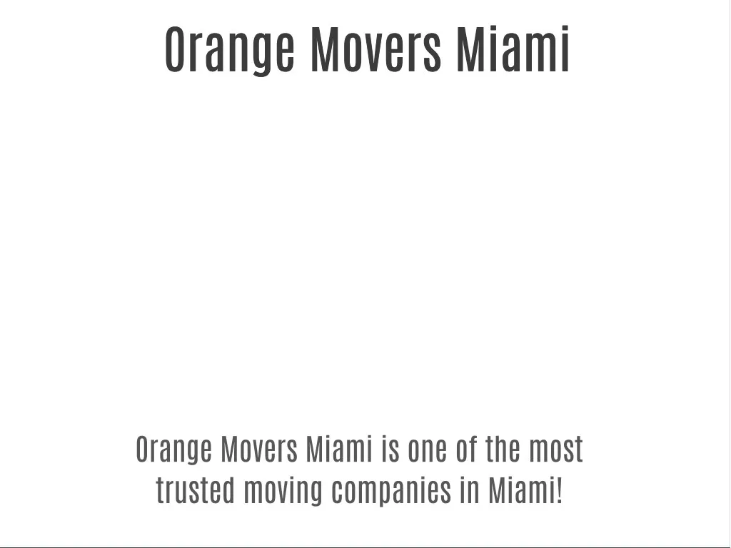 orange movers miami orange movers miami