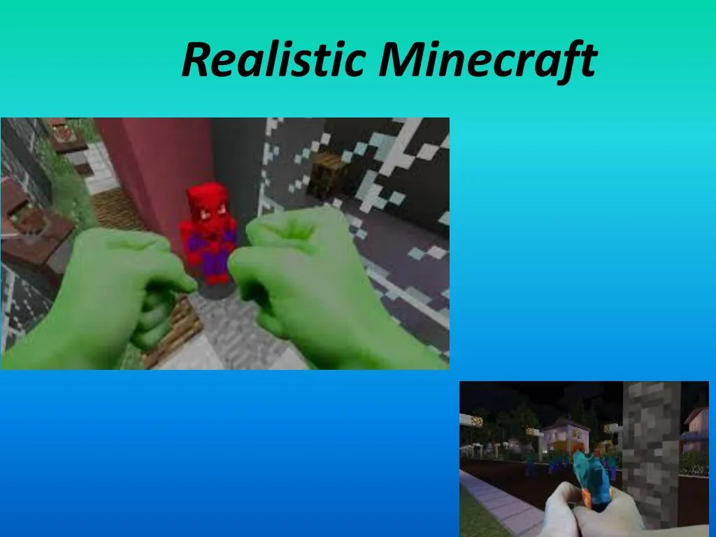 realistic minecraft